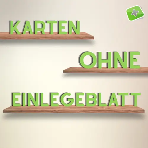Karten ohne Einlegeblatt
